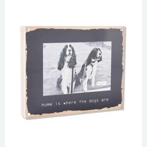 NWT!! “Home is Where the Dog Is” Wooden Frame with Protective Cover